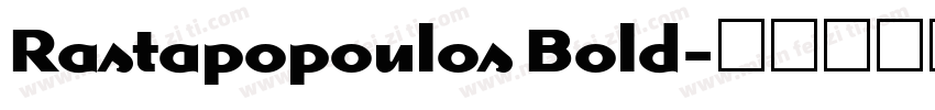 Rastapopoulos Bold字体转换